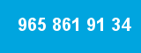 965 861 91 34